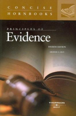 Lilly's Principles of Evidence, 4th Edition (Co... 031415616X Book Cover