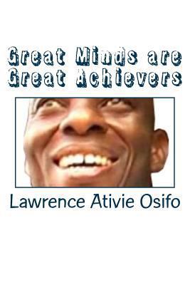 Great Minds are Great Achievers 1547029668 Book Cover