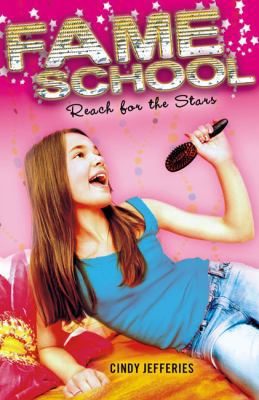Reach for the Stars #1 (Fame School) 0142407151 Book Cover