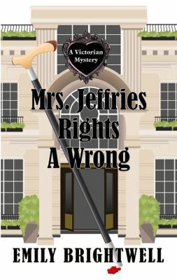 Mrs. Jeffries Rights a Wrong [Large Print] 143284055X Book Cover