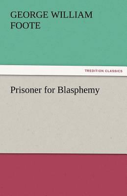 Prisoner for Blasphemy 3842429037 Book Cover