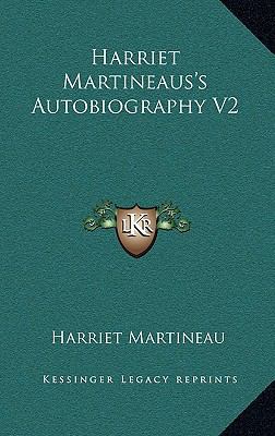 Harriet Martineaus's Autobiography V2 1163224413 Book Cover