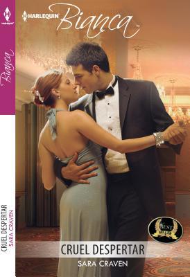 Cruel Despertar: (ruthless Awakening) [Spanish] 0373521162 Book Cover