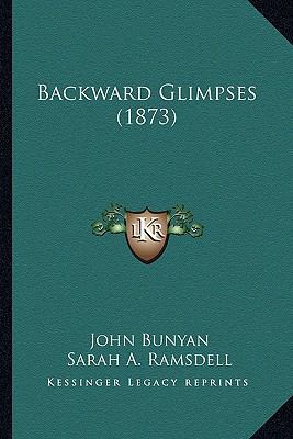 Backward Glimpses (1873) 1165336855 Book Cover