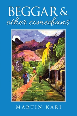 Beggar & Other Comedians 164376960X Book Cover