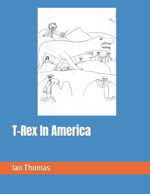 T-Rex In America B09L4SCB1M Book Cover