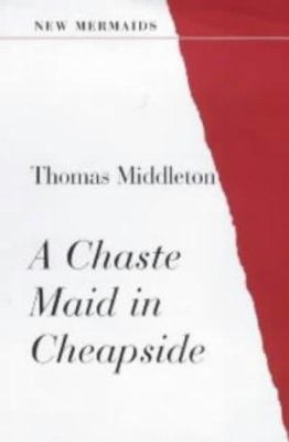 Chaste Maid In Cheapside 0713630841 Book Cover