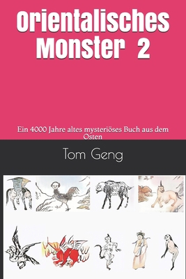 Orientalisches Monster 2: Ein 4000 Jahre altes ... [German] 1673865453 Book Cover