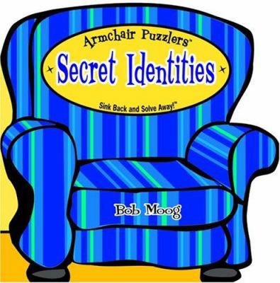 Armchair Puzzlers: Secret Identities 157528958X Book Cover