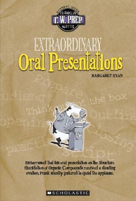 Extraordinary Oral Presentations 0531175774 Book Cover