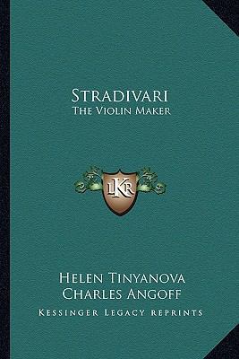 Stradivari: The Violin Maker 1163186708 Book Cover