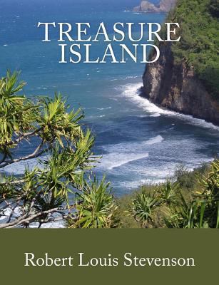 Treasure Island [Large Print Edition]: The Comp... [Large Print] 1495492044 Book Cover