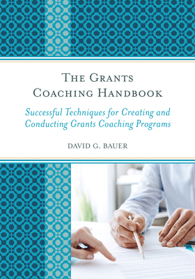 The Grants Coaching Handbook: Successful Techni... 1475810121 Book Cover