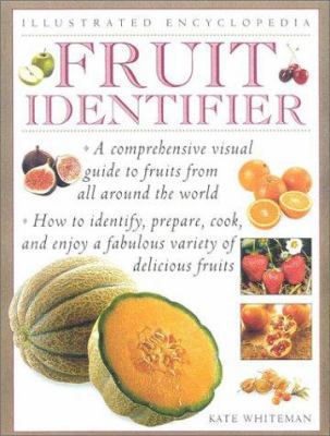 Fruit Identifier (Illustrated Encyclopedia) 0754807894 Book Cover