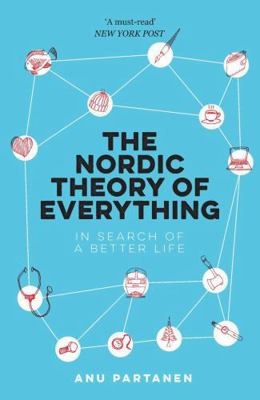 The Nordic Theory of Everything: In Search of a... 0715653180 Book Cover