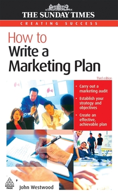 How to Write a Marketing Plan (Creating Success) 0749445548 Book Cover