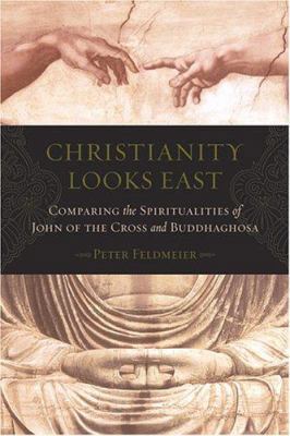 Christianity Looks East: Comparing the Spiritua... 0809143313 Book Cover