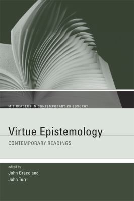 Virtue Epistemology: Contemporary Readings (Mit... 0262017873 Book Cover