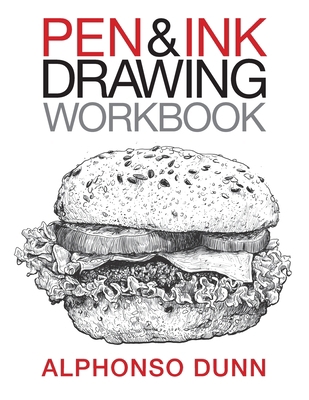 Pen and Ink Drawing Workbook 0997046503 Book Cover