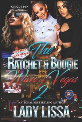 The Ratchet & Bougie Wives of Vegas 2 B0C87HNW5C Book Cover
