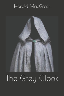The Grey Cloak 1676843256 Book Cover