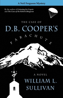 The Case of D.B. Cooper's Parachute 1939312299 Book Cover