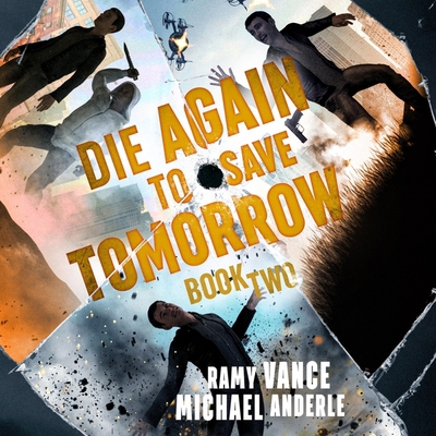 Die Again to Save Tomorrow B09YZFFCHT Book Cover