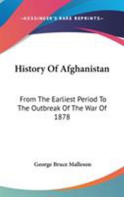 History Of Afghanistan: From The Earliest Perio... 0548259879 Book Cover