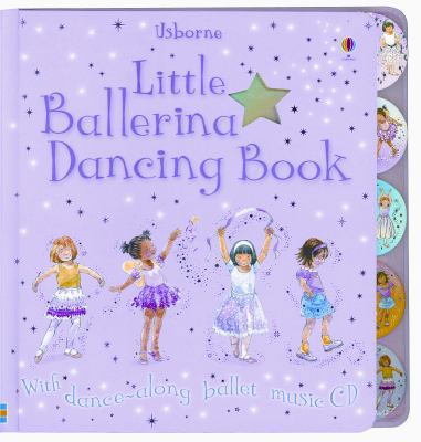 Little Ballerina Dancing Book [With Dance-Along... 0794515207 Book Cover
