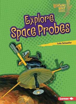 Explore Space Probes 1728463491 Book Cover