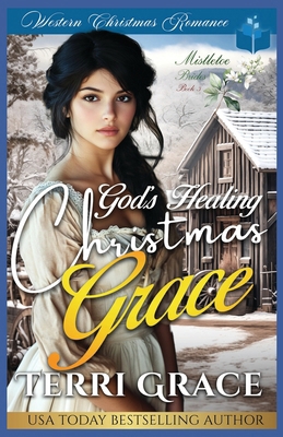 God's Healing Christmas Grace: Western Christma... B0DMRYJHBK Book Cover