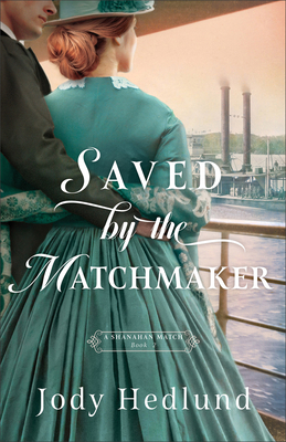 Saved by the Matchmaker 0764241974 Book Cover