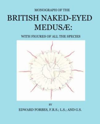 Monograph of the British Naked-Eyed Medusae 095555280X Book Cover