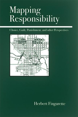 Mapping Responsibility: Explorations in Mind, L... 081269564X Book Cover
