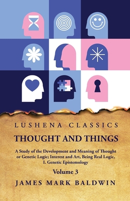 Thought and Things Volume 3 B0CH1YFQ37 Book Cover