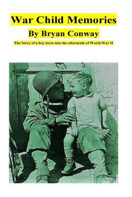 War Child Memories 1548319430 Book Cover