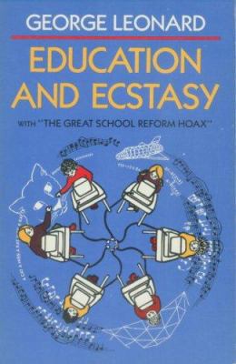 Education and Ecstasy 1556430078 Book Cover