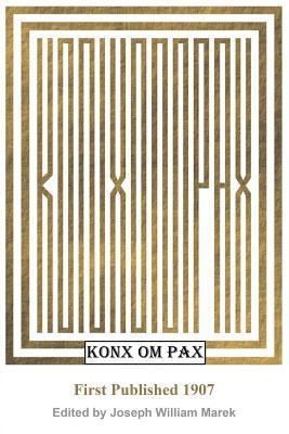 Konx Om Pax 1981598685 Book Cover