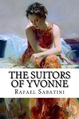 The Suitors of Yvonne 1547273755 Book Cover