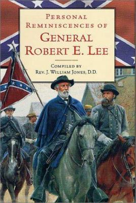 Personal Reminiscences of General Robert E. Lee 0765305844 Book Cover