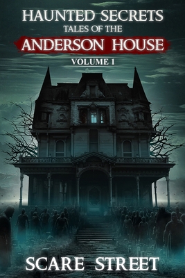 Haunted Secrets: Tales of the Anderson House Vo...            Book Cover