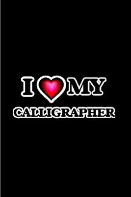 Paperback I love my calligrapher: calligraphy practice lined journal blank lined notebook diary planner morden lettering notepad guide for beginners for ... workbook sketch lettering designs A gag gifts Book