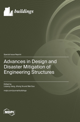 Advances in Design and Disaster Mitigation of E... 3725802440 Book Cover