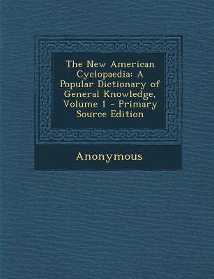 New American Cyclopaedia: A Popular Dictionary ... 1287612369 Book Cover