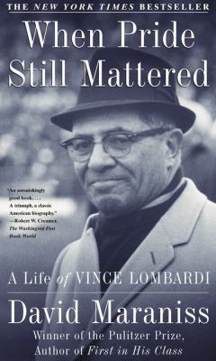 When Pride Still Mattered: A Life of Vince Lomb... 0684870185 Book Cover