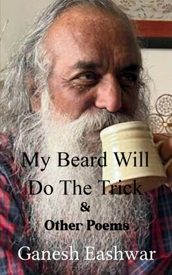My Beard Will Do The Trick B0DWTC7ZPM Book Cover