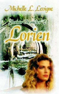 Lorien, Faxinor Chronicles #2 075993584X Book Cover