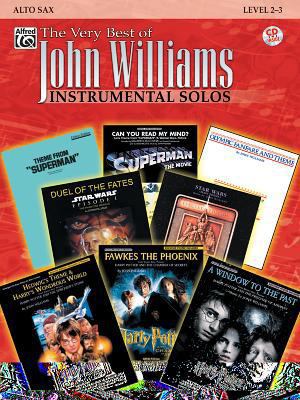 The Very Best of John Williams: Alto Sax, Book ... 0757923526 Book Cover