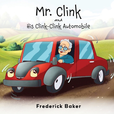 Mr. Clink and his Clink-Clink Automobile            Book Cover