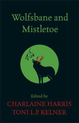 Wolfsbane and Mistletoe 0575097876 Book Cover